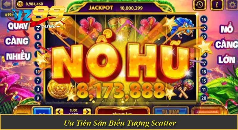 Ưu Tiên Săn Biểu Tượng Scatter
